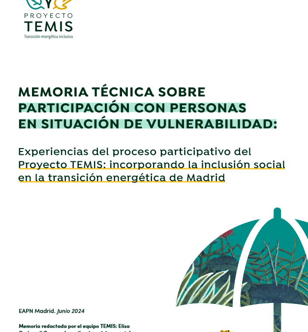 Memoria técnica sobre participación con personas en situación de vulnerabilidad: Experiencias del proceso participativo TEMIS